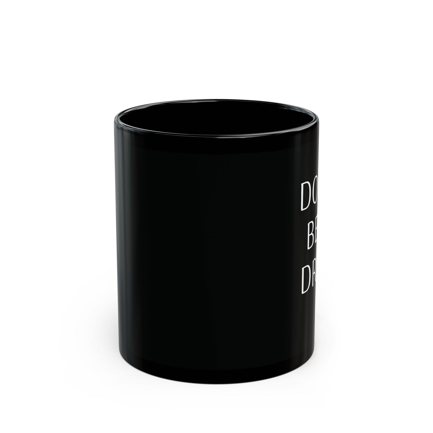 Don't Be A Drag Naruto Mug